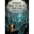 When the World Shook: by H. Rider Haggard