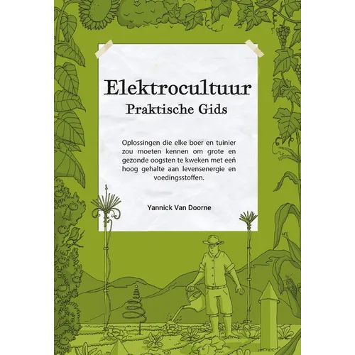 Elektrocultuur Praktische Gids