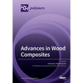 Advances in Wood Composites