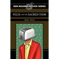 Felix and the Sacred Thor