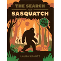The Search for Sasquatch (a Wild Thing Book)