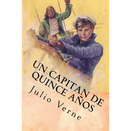Un Capitan de Quince Años (Spanish) Edition