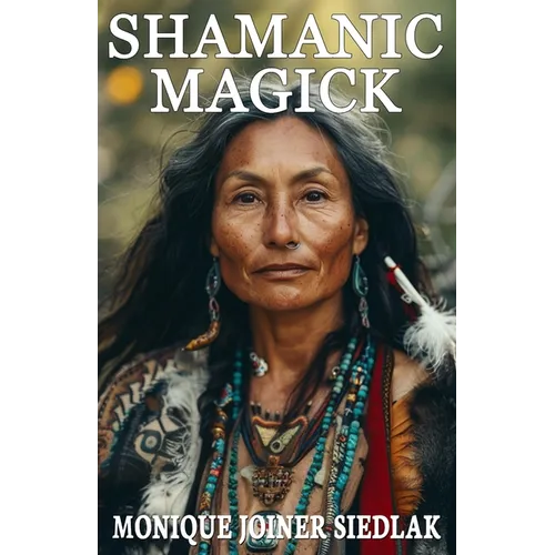 Shamanic Magick
