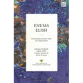 Enuma Elish: The Babylonian Epic of Creation