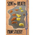 Sent to Death: A Megan Montaigne Mystery