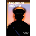 Tiananmen and After