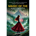 Magic Of The Lost crystal