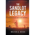 The Sandlot Legacy