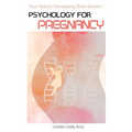 Psychology for Pregnancy: How Your Mental Health During Pregnancy Programs Your Baby