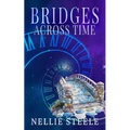 Bridges Across Time