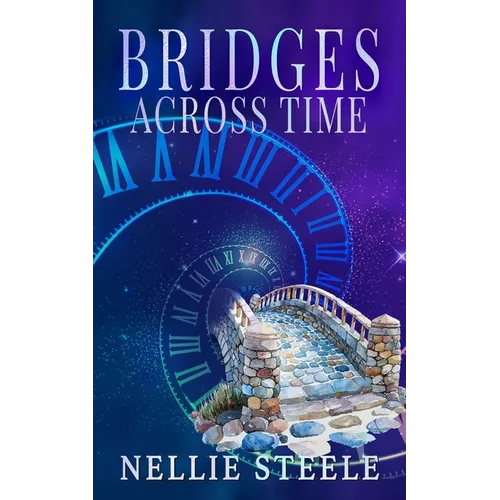 Bridges Across Time