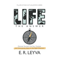 Life, The Answer