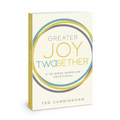 Greater Joy Twogether: A 52-Week Marriage Devotional