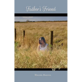 Father's Friend: (a linked novel to the Father series)