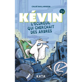 Kévin l'Écureuil Qui Cherchait Des Arbres