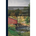 New Thought Essays [microform]
