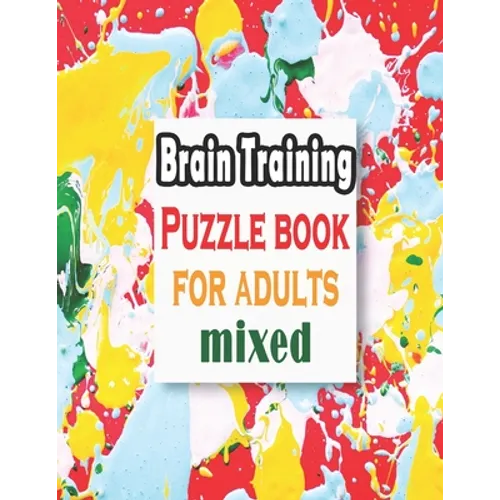 Puzzle book for adults mixed: Puzzle Activity Book for Adults, 140+ Large Print Mixed Puzzles - Word search, Sudoku, Cryptograms, Word Scramble to I