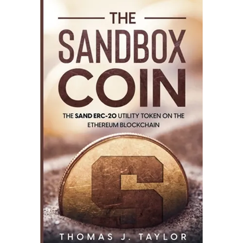 The Sandbox Coin: The SAND ERC-20 Utility Token on the Ethereum Blockchain