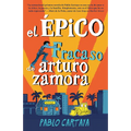 El Ã(c)Pico Fracaso de Arturo Zamora / The Epic Fail of Arturo Zamora