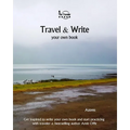Travel & Write Your Own Book - Azores: Get Inspired to Write Your Own Book and Start Practicing with Traveler & Best-Selling Author Amit Offir