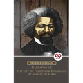 Narrative of the Life of Frederick Douglass, an American Slave