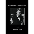 The Hollywood Catechism: Poems