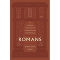 Romans: A Concise Guide to the Greatest Letter Ever Written