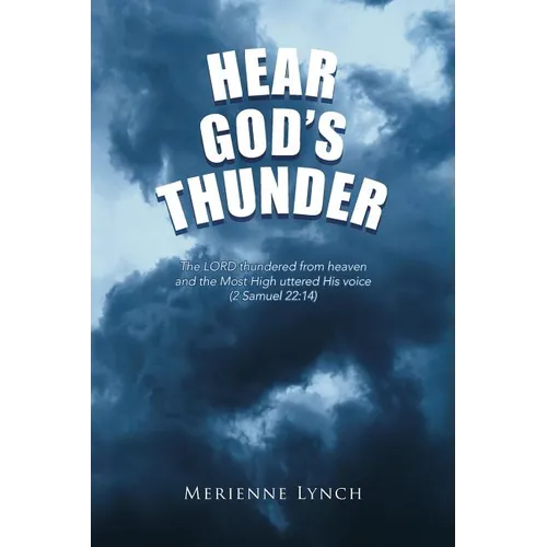 Hear God's Thunder