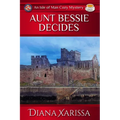 Aunt Bessie Decides