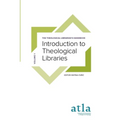 Introduction to Theological Libraries