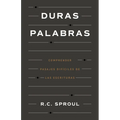 Duras Palabras: Cómo Entender Pasajes Difíciles de la Biblia