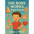 The Body Works Together