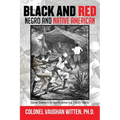 Black and Red: Negro and Native American: Slave Owners in North America (1655-1865)