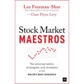 Stock Market Maestros: The Winning Habits, Strategies, and Mindsets of the World's Best Investors