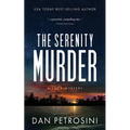 The Serenity Murder: A Luca Mystery Crime Thriller
