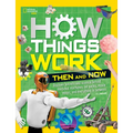 How Things Work: Then and Now