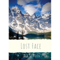 Lost Face: A collection of seven short stories by Jack London (1910 unabridged version)