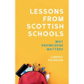 Lessons from Scottish Schools: Why Knowledge Matters