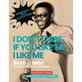 I Don't Care If You Like Me, I Like Me: Bernie Mac's Daily Motivational