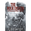 The Four Deuces: A Korean War Story
