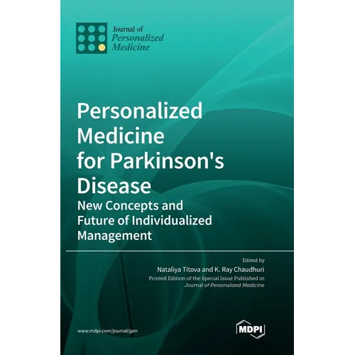 Personalized Medicine for Parkinson's Disease: New Concepts and Future of Individualized Management