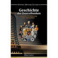 Geschichte der Zentralbanken und der Versklavung der Menschheit