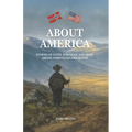 About America: Stories of Faith, Struggle, and Hope Among Norwegian Emigrants