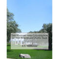The History and Cultivation of the European Olive Tree