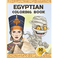 Egyptian Coloring Book: Ancient Egypt coloring book for kids - Gods of Mythology, Pharaohs and Queens, mummies, and more.