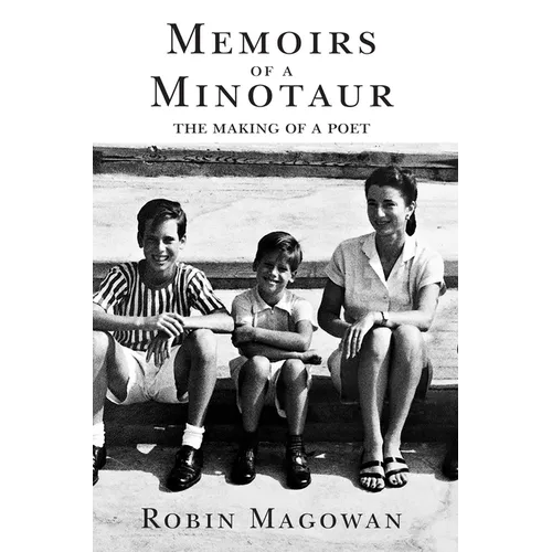 Memoirs of a Minotaur: From Merrill Lynch to Patty Hearst to Poetry
