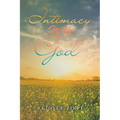 Intimacy With God