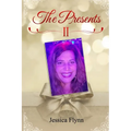 The Presents II