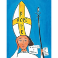 Pope Hope: Sneaking into Seminary Made Her Become Legendary