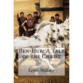 Ben-Hur: A Tale of the Christ